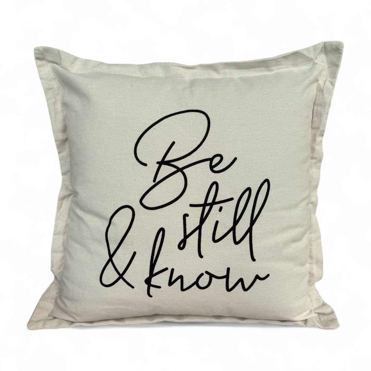 Be Still &amp; Know Canvas Pillow