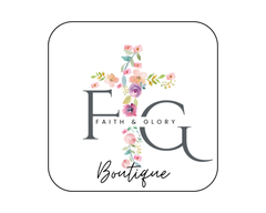 Faith &amp; Glory Boutique