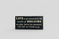 Breathtaking Moments Rustic Sign
