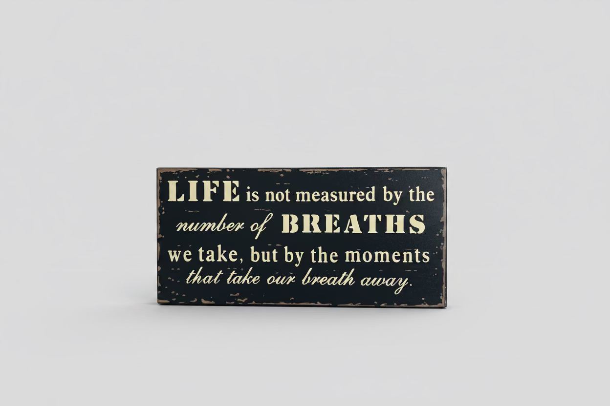 Breathtaking Moments Rustic Sign