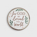 For God So Loved Scripture Wall Sign – John 3:16
