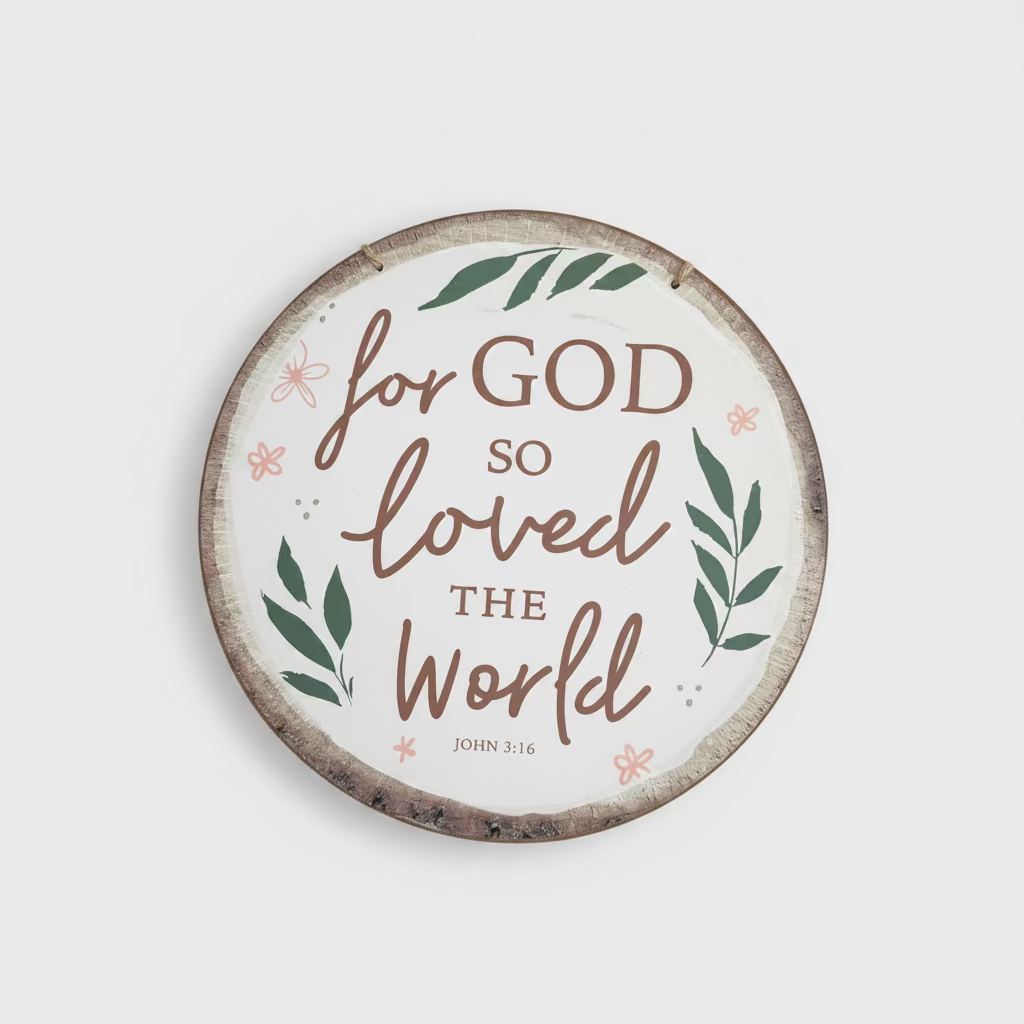 For God So Loved Scripture Wall Sign – John 3:16